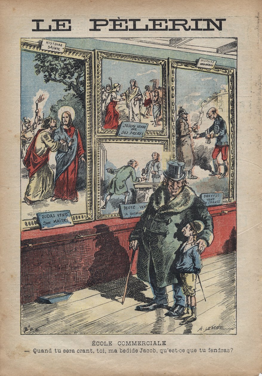 सितंबर १८९६ के "ले-पेलरिन" के लिए अकिल लेमोट द्वारा कार्टून एंटीसेमाइट - कमर्शियल स्कूल: जब आप एक क्रैंट बन जाते हैं, तो आप मेरे बेडसाइड जैकब हैं, आप क्या विभाजित करेंगे? द्वारा अकिल लिमोट