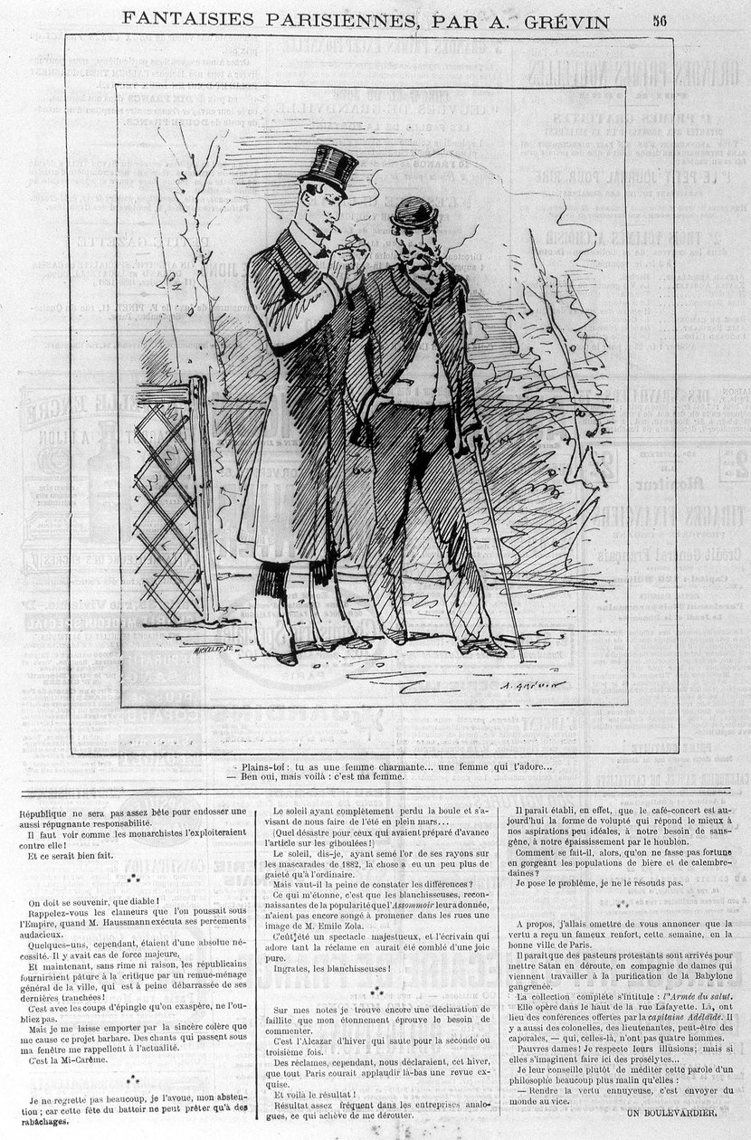 ए। ग्रेविन द्वारा पेरिस की कल्पनाएँ: "" शिकायत: आपके पास एक आकर्षक महिला है ... एक महिला जो आपसे प्यार करती है ..." _ "" हाँ, लेकिन यहाँ है: वह मेरी पत्नी है"""। १८/०३/१८८२ को ""ले चारिवारी"" में। द्वारा अल्फ्रेड ग्रेविन