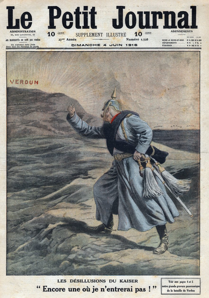 प्रथम विश्व युद्ध 1914-1918 (युद्ध 14-18)। "" कैसर का भ्रम: एक और जहाँ मैं प्रवेश नहीं करूँगा! "": जर्मनी के विलियम द्वितीय (१८५९-१९४१) इस बात से नाराज़ थे कि वे वरदुन को युद्ध में लेने में सफल नहीं हुए। "" ले पेटिट जर्नल &quo द्वारा अनाम अनाम