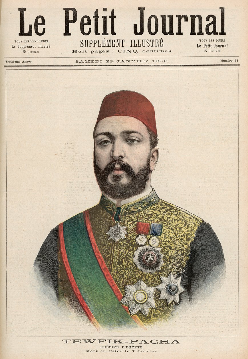 23 जनवरी 1892 को &39;ले पेटिट जर्नल&39; से 7 जनवरी को काहिरा में ट्वीफ़िक पाशा (1852-92) मिस्र के खेडिव की मृत्यु हो गई। द्वारा फ्रेंच स्कूल