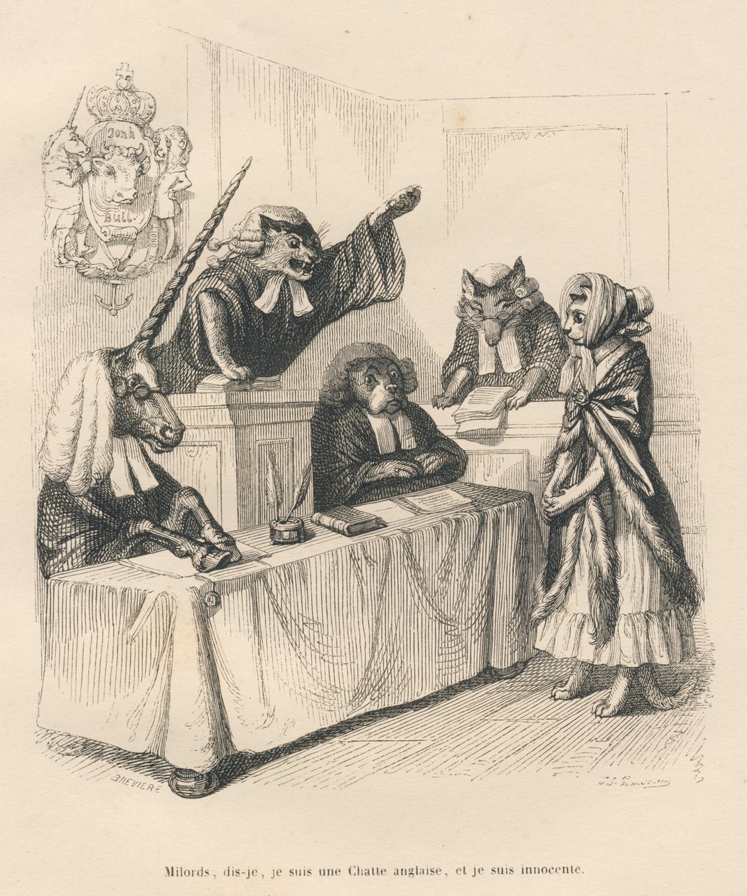 एक गेंडा, एक बिल्ली, एक कुत्ते और एक भेड़िये से बनी बिल्ली ने अदालत में अपना बचाव किया। जे जे ग्रैनविले द्वारा सचित्र विगनेट्स "एससी" में होनोर डी बाल्ज़ाक द्वारा लिखित "एक अंग्रेजी बिल्ली के न्यायालय वाक्य" नामक भाग में ब्रेविएर पर हस् द्वारा ग्रैंडविल