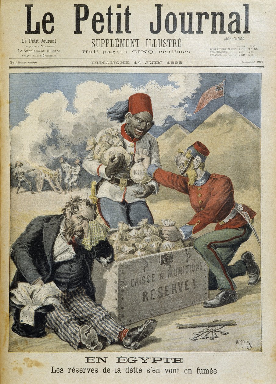 मिस्र: ऋण भंडार धुएं में चला गया - 14/06/1896 के "" ले पेटाइट जर्नल "" में द्वारा हेनरी मेयर