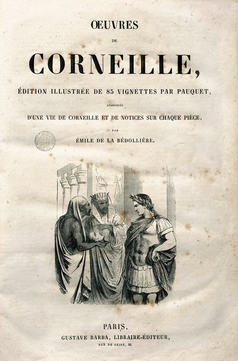 पियरे कॉर्नेल (1606-1684) के कार्यों का फ्रंटिसपीस, 1864 का संस्करण (उत्कीर्णन) द्वारा Hippolyte Louis Pauquet
