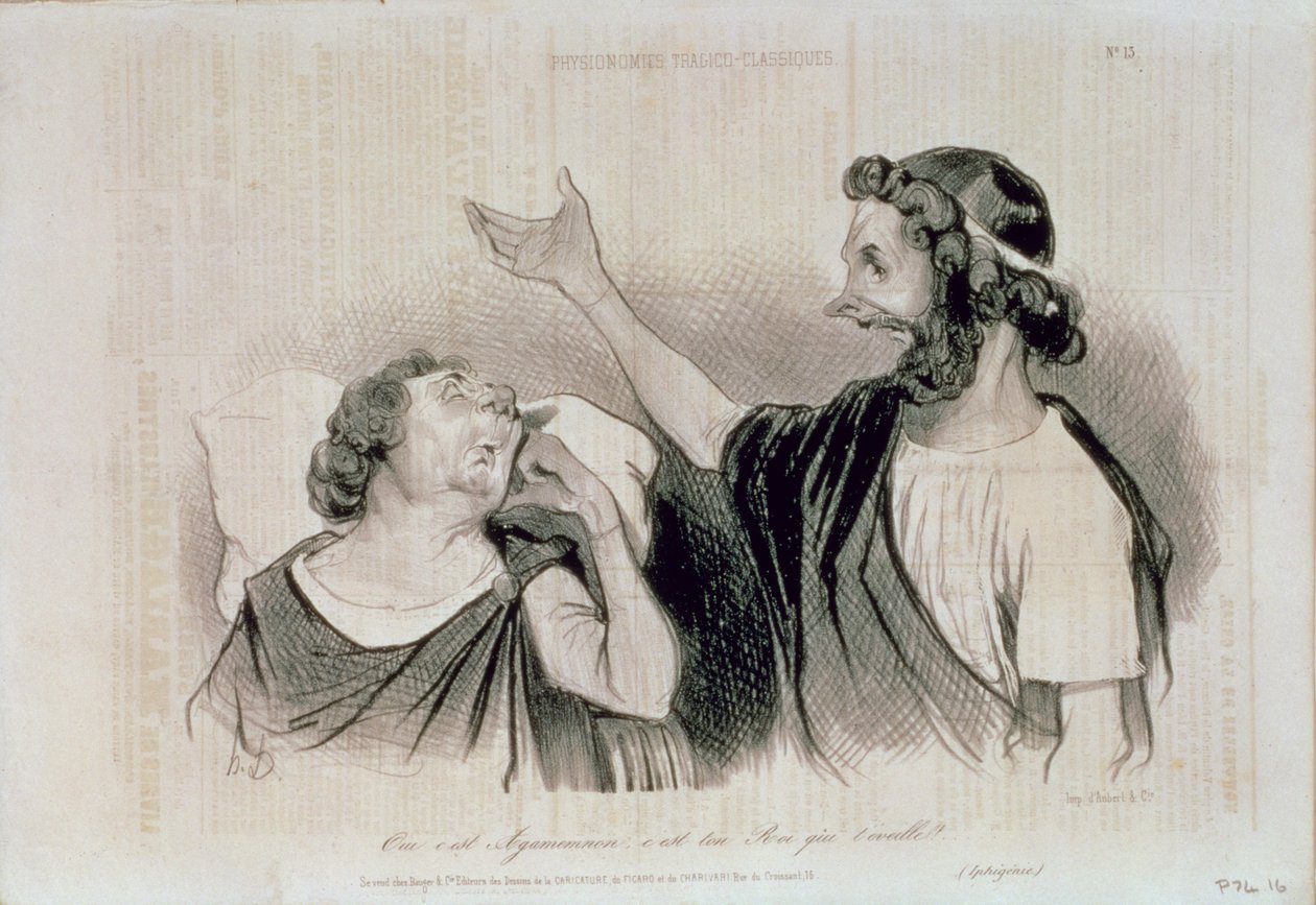 शास्त्रीय त्रासदी के चरित्रों की फिजियोलॉजी; हाँ, यह आपके राजा एगनेमोन हैं जो आपको जगाते हैं! ऑब्वर्ट डीएन कंपनी द्वारा प्रकाशित &39;चवरी&39; पत्रिका से, c.1832-60 द्वारा होनोरे ड्यूमियर