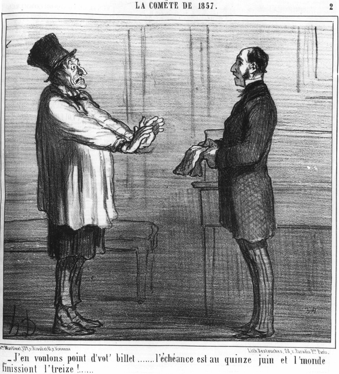मुझे आपका टिकट नहीं चाहिए... एक्सचेन्स 15 जून को है और दुनिया तेरहवें दिन को समाप्त करती है!...: होनोर ड्यूमियर (1808-1879) द्वारा "" ला कॉमेट डे 19857"" से ली गई श्रृंखला। "चारिवारी" द्वारा होनोरे ड्यूमियर