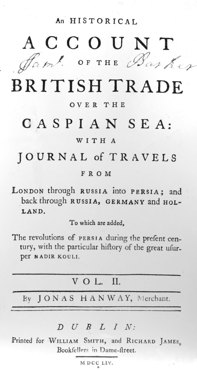 जोनास हैनवे, 1754 द्वारा जर्नल ऑफ़ ट्रैवल्स के साथ कैस्पियन सागर के ऊपर ब्रिटिश व्यापार के एक ऐतिहासिक खाते का शीर्षक पृष्ठ द्वारा आयरिश स्कूल