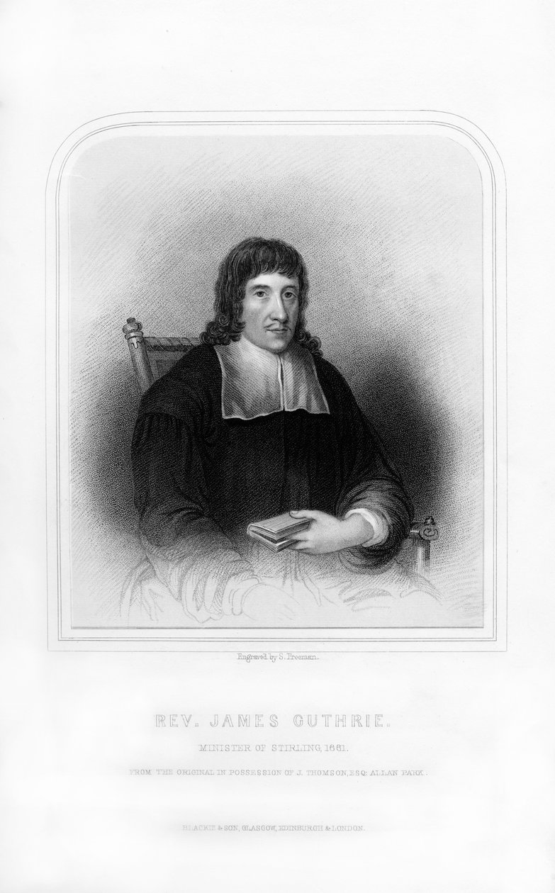 रेवरेंड जेम्स गुथरी, स्टर्लिंग के मंत्री, 1661, 1870। द्वारा एस। फ्रीमैन
