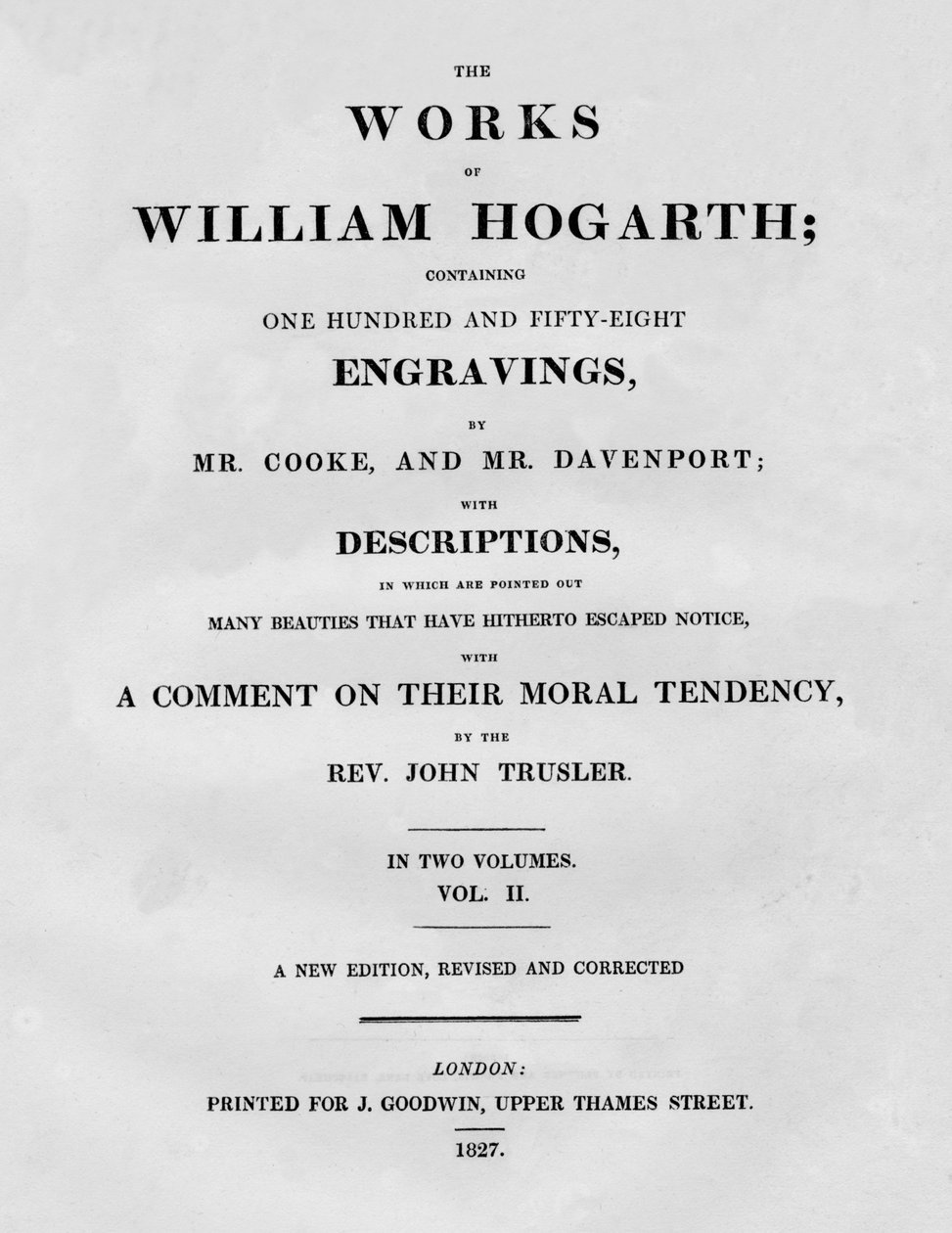 द वर्क्स ऑफ विलियम हॉगर्थ, वॉल्यूम II, 1827। द्वारा अज्ञात