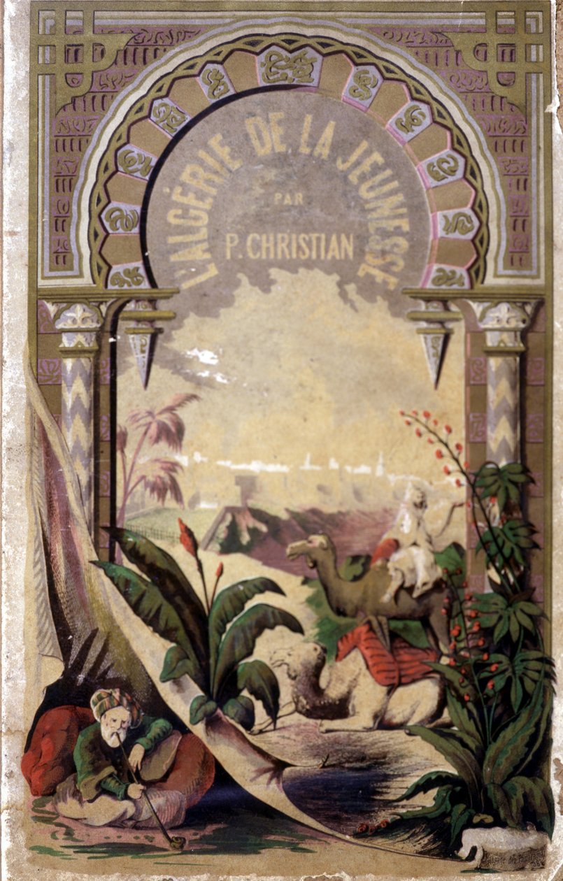 P.Christian . द्वारा "अल्जीरिया थ्रू यूथ" पुस्तक का फ्रंटस्पाइस द्वारा अज्ञात कलाकार
