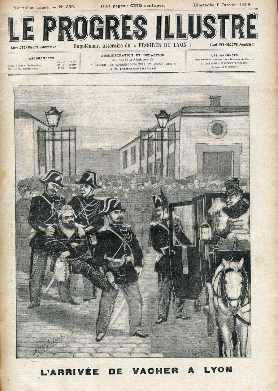 1898 में ल्यों जेल में जोसेफ वाचर "" चरवाहों के हत्यारे "" (1869-1898) का आगमन - 9 जनवरी 1898 के "" प्रगतिशील-शानदार "" का कवर द्वारा अज्ञात कलाकार