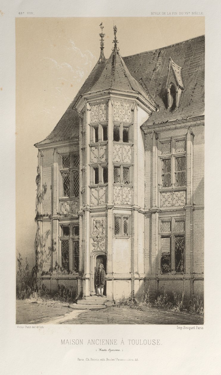 ... Pl। 43, टूलूज़ हाउत-गरोने में ओल्ड हाउस, 1860। द्वारा विक्टर पेटिट