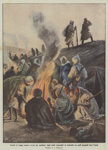 दुश्मन शिविर में आग, त्रिपोली से परे उन्नत स्थानों में गर्म, प्रहरी-नियंत्रित अरबों को रखने के लिए जलाया गया