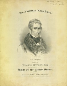 पार्कर एंड डिस्टन, बोस्टन, 1840 द्वारा प्रकाशित विलियम हेडन द्वारा शीट ऑफ़ द नेशनल व्हिग सॉन्ग द्वारा अमेरिकी स्कूल