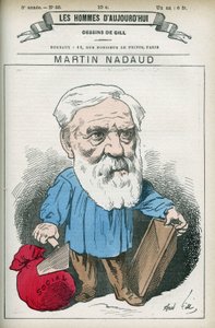 मार्टिन नादौद (1815-1898), फ्रांसीसी मास्टर और राजनेता का पोर्ट्रेट, वह 1876 से 1889 तक क्रेयूज़ के प्रतिनियुक्त थे। गिल, पेरिस द्वारा कार्टून। द्वारा एंड्रयू गिल