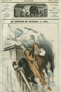टैंटलस की पीड़ा, एडोल्फ थियर्स (1798-1874), फ्रांसीसी राजनेता द्वारा कैरिकेचर। गिल द्वारा "" L'Eclipse" में कवर, 2 फरवरी द्वारा एंड्रयू गिल