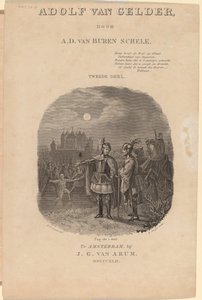 एडी वैन बुरेन शेले के quot;एडॉल्फ वैन गेल्डरquot;, एम्स्टर्डम, 1842 का शीर्षक पृष्ठ द्वारा डिर्क जुर्रियान स्लुयटर