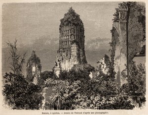 1858 से 1861 तक हेनरी मौहोट द्वारा सियाम, कंबोडिया और लाओस के राज्यों के माध्यम से यात्रा का वर्णन करने के लिए, थेरोंड द्वारा चित्रित, अजुथिया (थाईलैंड) में जंगल की वनस्पति में लिए गए खंडहर। एडौर्ड द्वारा संपादित "" ले टूर डू मोंडे "" म
