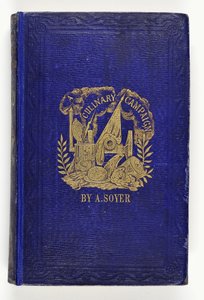G.Routeledge & Co., लंदन, 1857 द्वारा प्रकाशित सोयर्स क्यूलिनरी कैंपेन के लिए फ्रंट कवर द्वारा अंग्रेजी स्कूल