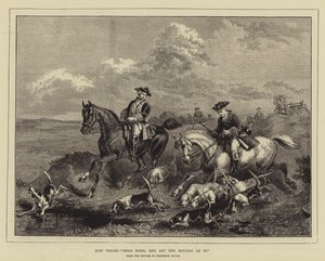 जस्ट फाउंड, "होल्ड हार्ड, एंड लेट द हाउंड्स गो बाय" (उत्कीर्णन) द्वारा अंग्रेजी स्कूल