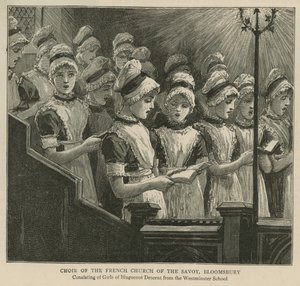 इंग्लैंड में Huguenots: सावॉय के फ्रांसीसी चर्च की चोय, ब्लूम्सबरी द्वारा अंग्रेजी स्कूल