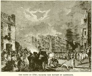 1780 के दंगे; कैथोलिकों के सदनों को तोड़ना