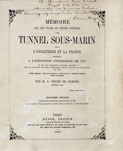 1867 के विश्व प्रदर्शनी में निर्मित इंग्लैंड और फ्रांस के बीच एक अंडरवाटर टनल (अंडरवाटर) की नई परियोजना की योजनाओं पर "" संस्मरण का कवर" एमए थोम डी गैमोंड द्वारा द्वारा फ्रेंच स्कूल