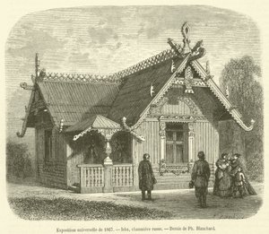1867 की सार्वभौमिक प्रदर्शनी, इस्बा, रूसी कुटीर (उत्कीर्णन) द्वारा फ्रेंच स्कूल