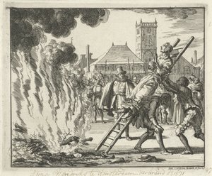 एनीकेन हेंड्रिक्स, एक सीढ़ी पर बंधे, एम्स्टर्डम में जलाए गए, 1571, 1685