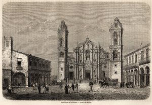 हवाना, क्यूबा का कैथेड्रल, 1859 में, रिचर्ड डाना (1815-1882) द्वारा क्यूबा के द्वीप की यात्रा को चित्रित करने के लिए नेवलेट द्वारा चित्रित। "दुनिया भर में, नई यात्रा पत्रिका" "पेरिस" में उत्कीर्णन