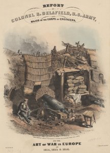 1854, 1855, 1855 में यूरोप के युद्ध में आर्ट ऑफ़ कॉरपोरेशन ऑफ़ इंजीनियर्स के प्रमुख कर्नल आर। डेलाफिल्ड और मेजर ऑफ़ इंजीनियर्स की रिपोर्ट, बोवेन पूर्व कं, 1860 (क्रोमोलिथो) द्वारा लिथो