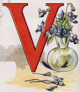 पत्र वी: वायलेट्स के साथ फूलदान। "ABC L'alphabet des bebes" में उत्कीर्णन। क्रोमोलिथोग्राफी में कैनवास पर अटूट मात्रा। ए कैपेंदु, संपादक, पेरिस। २०वीं सदी की शुरुआत में, १९०५ के आसपास। अंग्रेजी मूल की इमेजरी, इसके अनुरूप फ्रेंच में शब्दों के  द्वारा अज्ञात