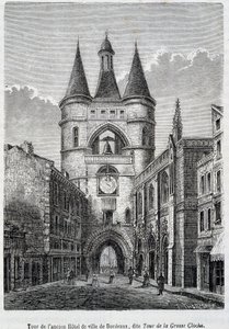 पूर्व H detel de Ville de Bordeaux की यात्रा, जिसे "Tour de la Grosse Bell" के नाम से जाना जाता है - उत्कीर्ण द्वारा अज्ञात कलाकार