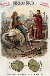 गैलिक विद्रोह के नेता वर्सिंगेटोरिक्स (72-46 ईसा पूर्व), सीज़र (100-44 ईसा पूर्व) के चरणों में हथियार डालते हैं, निश्चित रूप से एलेसिया शहर को खोने के बाद - सिक्कों के सामान्य इतिहास में - चॉकलेट-फोल क्रोमोलिथोग्राफी देर से 19वीं सदी - निजी कॉल द्वारा अज्ञात कलाकार