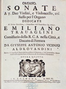 2 वायलिन, सेलो और ऑर्गन के लिए "सोनाटा" के संगीत स्कोर का फ्रंटस्पाईज। 5 "" Giuseppe Aldrovandini द्वारा द्वारा अज्ञात कलाकार