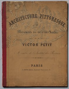अठारहवीं की सुरम्य वास्तुकला या स्मारक। और xvieme। शतक ... कवर, 1860 प्रकाशित।