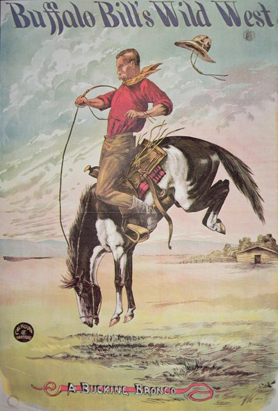 बफ़ेलो बिल्स (1846-1917) वाइल्ड वेस्ट शो के लिए एक बकिंग ब्रोंको का पोस्टर, c.1885 (कलर लिथो) द्वारा अमेरिकी स्कूल