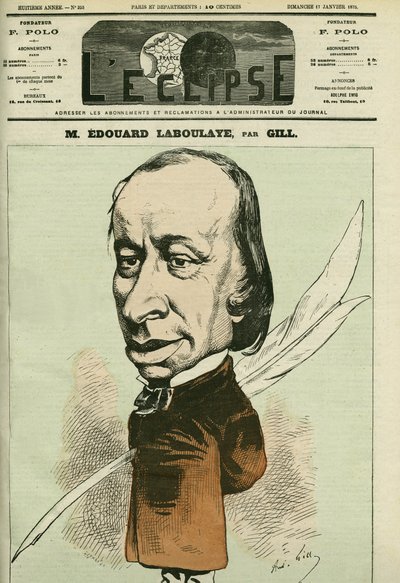 एडोर्ड रेने डे लाबौले (1811-1883) का पोर्ट्रेट, फ्रांसीसी न्यायविद, कवि और राजनीतिज्ञ, वह स्टैट्यूडे ला लिबर्टे के आविष्कारक भी थे। गिल द्वारा "" L'Eclipse" में कवर, जनवरी १७ द्वारा एंड्रयू गिल