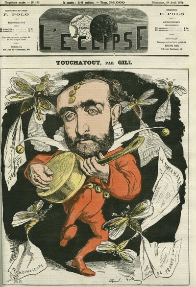 Touchatout, "Histoire de France tintamarresque" "और" Trombinoscope "" के लेखक। गिल द्वारा "" L'Eclipse "" में कवर, 28 अप्रैल द्वारा एंड्रयू गिल