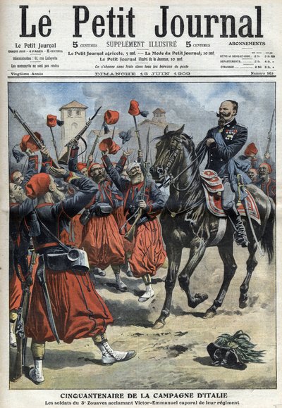 इतालवी अभियान की 50वीं वर्षगांठ: ज़ौवेस की तीसरी रेजिमेंट के सैनिकों ने राजा विक्टर इमैनुएल III (विक्टर इमैनुएल, विटोरियो इमानुएल 3) की जय-जयकार करते हुए पैलेस्ट्रो की लड़ाई के बाद अपनी रेजिमेंट का कॉर्पोरल नियुक्त किया - 1 का "द पेटिटी जर्नल" द्वारा अनाम अनाम