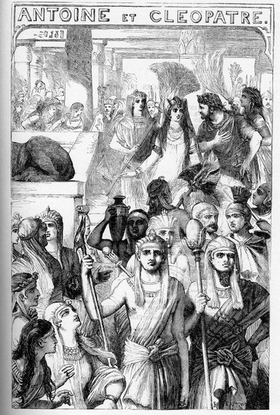 एंटोनी एट क्लोपाट्रे (एंटनी और क्लियोपेट्रा) - "" कंप्लीट्स डी विलियम शेक्सपियर"" में चित्रण 1866 - इस संस्करण के चित्र और सामान्य रूप लंदन में प्रकाशित कैसल के सचित्र शेक्सपियर से उधार लिए गए हैं। द्वारा अंग्रेजी स्कूल