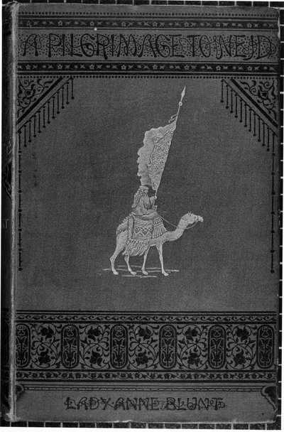 लेडी एनी ब्लंट (1837-1917) द्वारा ए पिलग्रिमेज टू नेज्ड का फ्रंट कवर 1881 प्रकाशित किया द्वारा अंग्रेजी स्कूल