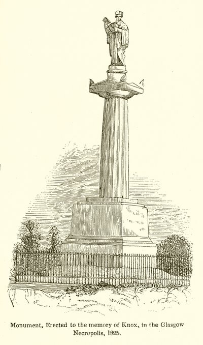 स्मारक, ग्लासगो नेक्रोपोलिस, 1825 में नॉक्स की मेमोरी में सही किया गया द्वारा अंग्रेजी स्कूल