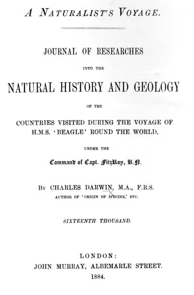 चार्ल्स डार्विन द्वारा दुनिया भर में एक प्रकृतिवादी यात्रा का शीर्षक, 1884 में प्रकाशित संस्करण (मुद्रित पत्र) द्वारा अंग्रेजी स्कूल