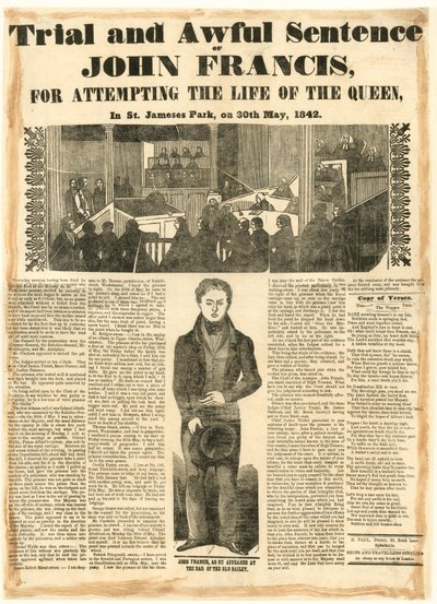 30 मई 1842 को महारानी के जीवन का प्रयास करने के लिए जॉन फ्रांसिस का परीक्षण और भयानक वाक्य द्वारा अंग्रेजी स्कूल