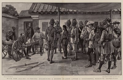 पेकिंग में मित्र राष्ट्रों के साथ, एक सफल दंडात्मक अभियान के बाद एक बॉक्सर नेता की जांच द्वारा फ्रैंक डैड