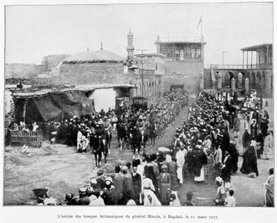 Enree des Anglais en बगदाद 11/3/1917 (जनरल स्टेनली मौड), "" 1914-1919 युद्ध का एल्बम ", एड। १९२७. द्वारा फ्रेंच स्कूल