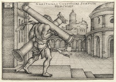 द लेबर्स ऑफ़ हरक्यूलिस: हरक्यूलिस एंड द कॉलमन्स ऑफ गेड्स, 1545। द्वारा हंस सेबाल्ड बेहम