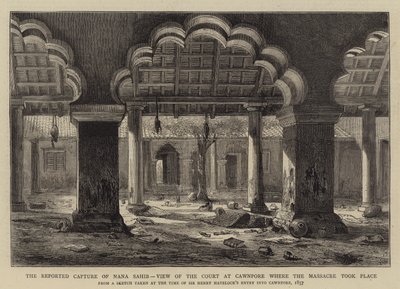 नाना साहिब की रिपोर्टेड कैप्चर, कोर्ट ऑफ़ व्यू एट कॉनपोर जहां नरसंहार हुआ था द्वारा हेनरी विलियम ब्रेवर
