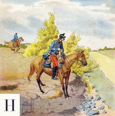 पत्र एच: हुसार, "मैं एक सैनिक बनूंगा" - सैन्य वर्णमाला द्वारा लुई चार्ल्स ने बमबारी की