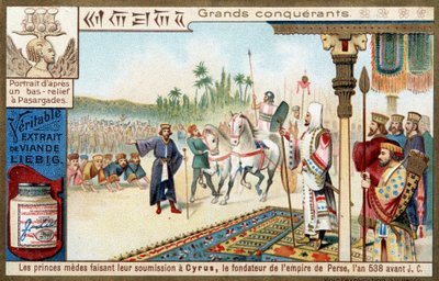 महान विजेता: 538 ईसा पूर्व में फारसी साम्राज्य के संस्थापक साइरस II द ग्रेट (559-529 ईसा पूर्व) को प्रस्तुत करने वाले मेड्स राजकुमार - लिबिग क्रोमोलिथोग्राफी द्वारा अज्ञात कलाकार